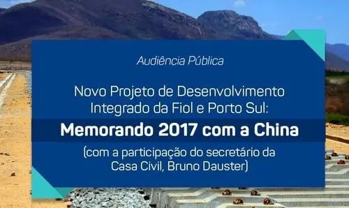Comissão da Fiol realiza audiência pública para debater memorando com chineses