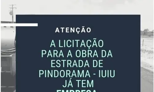 Licitação para obras da estrada de Pindorama a Iuiu já tem empresa vencedora
