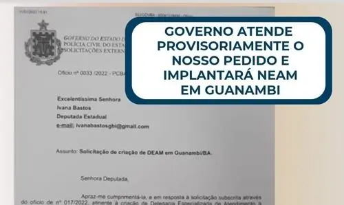 Governo atende provisoriamente pedido de Ivana e implantará um NEAM em Guanambi