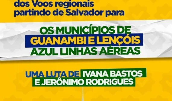 Após trabalho de Ivana e Governo da Bahia, voos de Guanambi e Lençóis são retomados